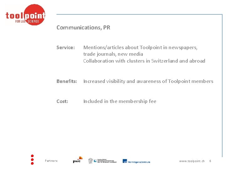 Communications, PR Service: Mentions/articles about Toolpoint in newspapers, trade journals, new media Collaboration with