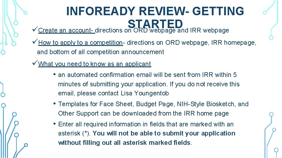 INFOREADY REVIEW- GETTING STARTED üCreate an account- directions on ORD webpage and IRR webpage