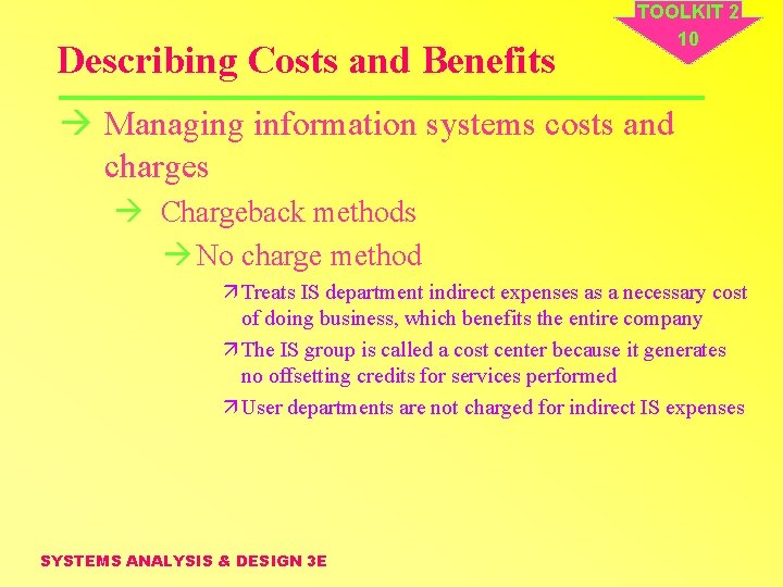 Describing Costs and Benefits TOOLKIT 2 10 à Managing information systems costs and charges