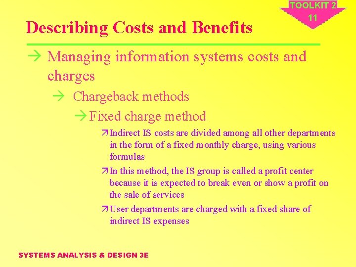 Describing Costs and Benefits TOOLKIT 2 11 à Managing information systems costs and charges