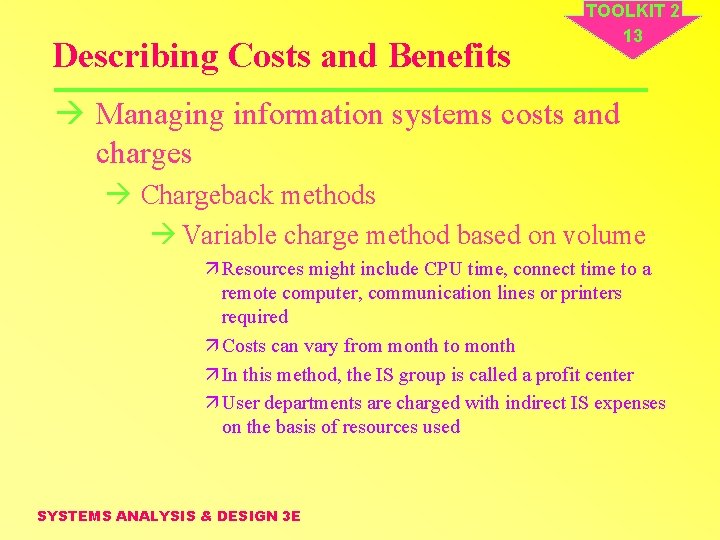 Describing Costs and Benefits TOOLKIT 2 13 à Managing information systems costs and charges