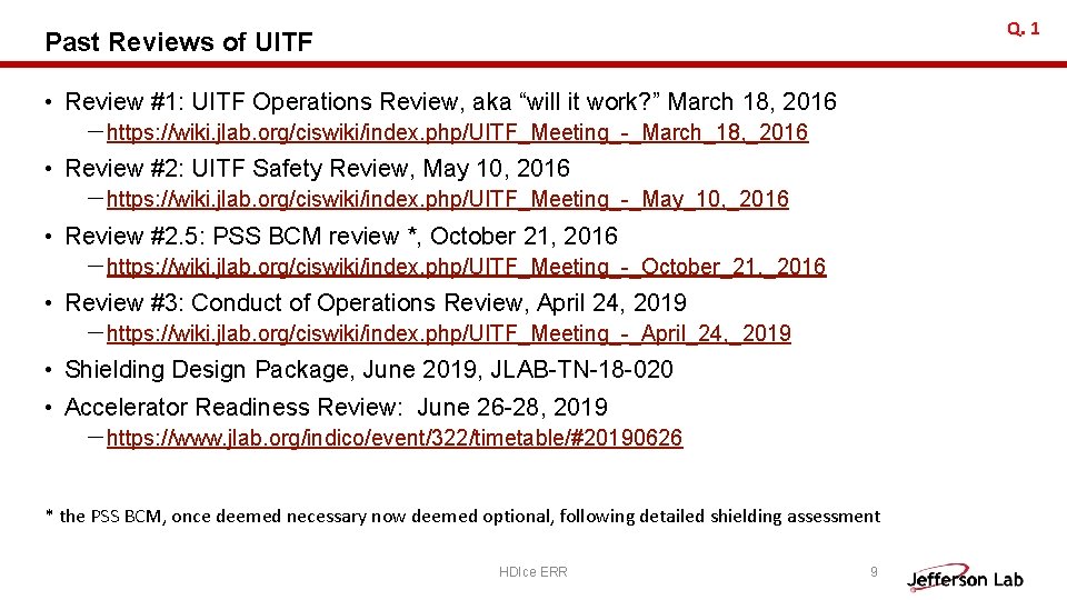 Q. 1 Past Reviews of UITF • Review #1: UITF Operations Review, aka “will