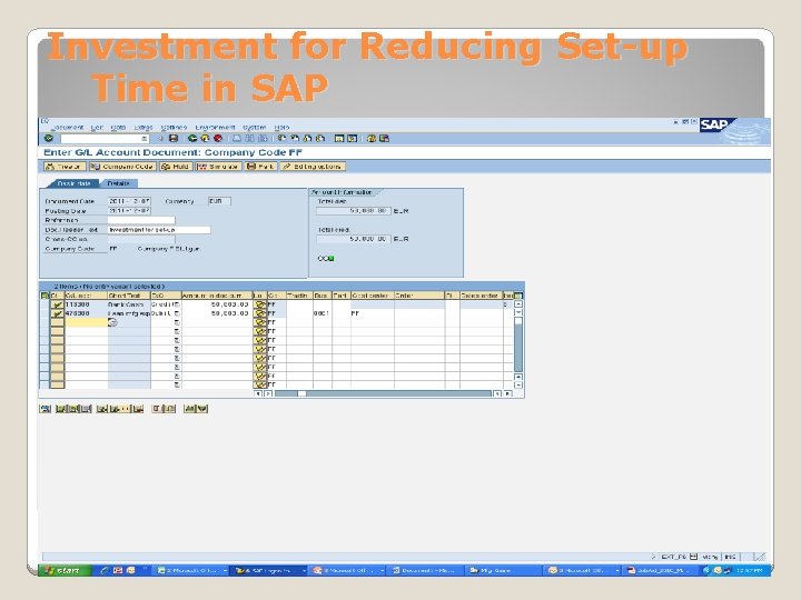 Investment for Reducing Set-up Time in SAP 17 