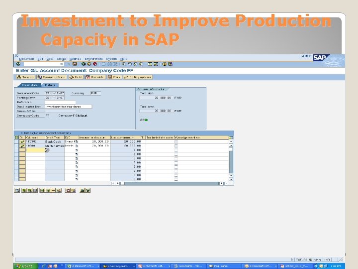 Investment to Improve Production Capacity in SAP 21 