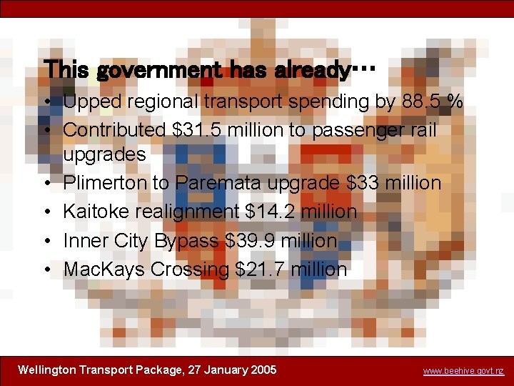 This government has already… • Upped regional transport spending by 88. 5 % •