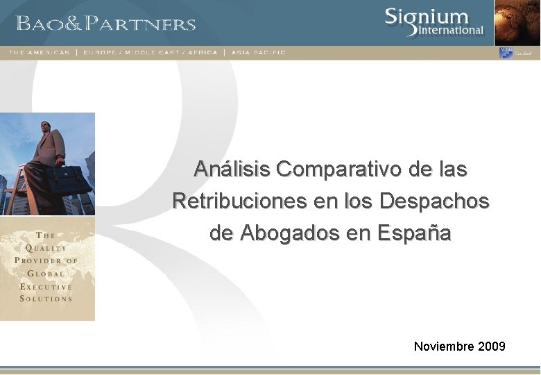 Análisis Comparativo de las Retribuciones en los Despachos de Abogados en España Noviembre 2009