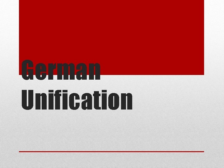 German Unification 