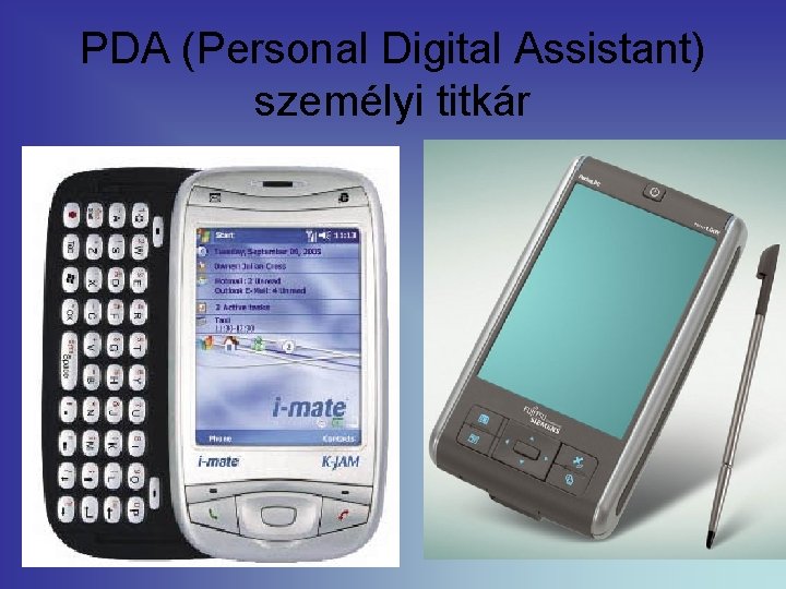 PDA (Personal Digital Assistant) személyi titkár 
