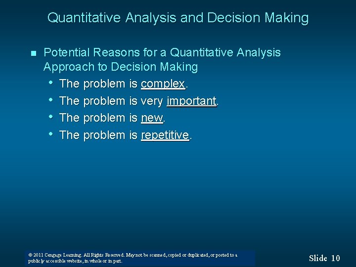 Quantitative Analysis and Decision Making n Potential Reasons for a Quantitative Analysis Approach to