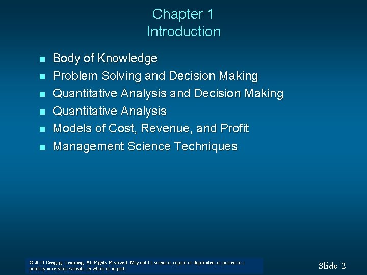 Chapter 1 Introduction n n n Body of Knowledge Problem Solving and Decision Making