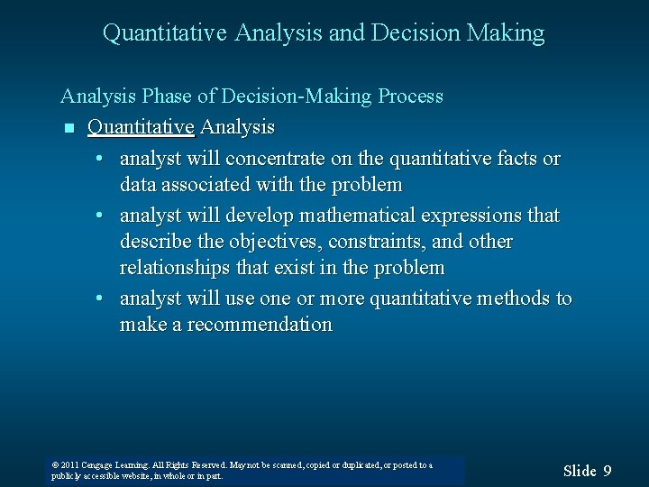 Quantitative Analysis and Decision Making Analysis Phase of Decision-Making Process n Quantitative Analysis •