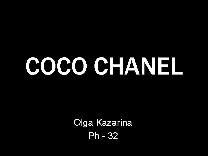 COCO CHANEL Olga Kazarina Ph - 32 