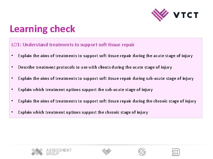 Learning check LO 1: Understand treatments to support soft tissue repair • Explain the Learning check LO 1: Understand treatments to support soft tissue repair • Explain the