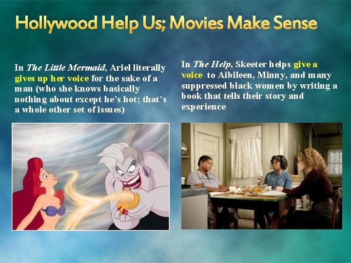 Hollywood Help Us; Movies Make Sense In The Little Mermaid, Ariel literally gives up
