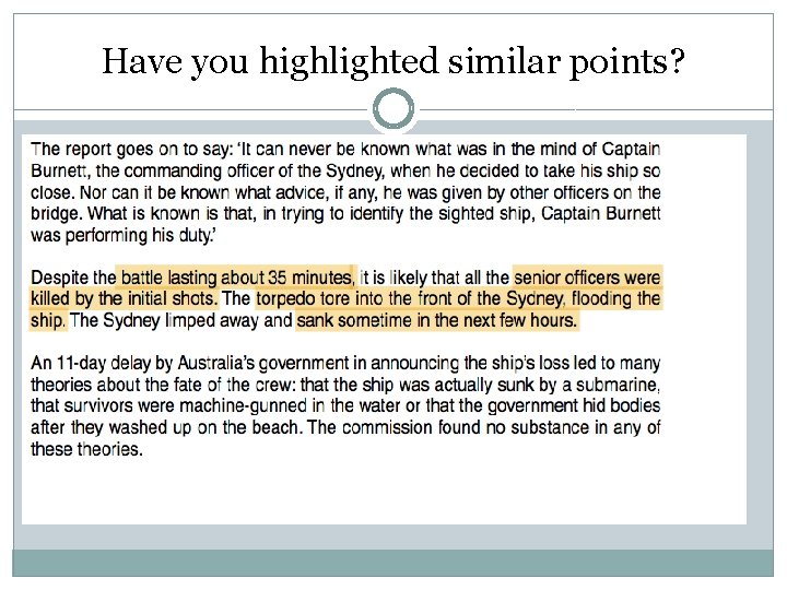 Have you highlighted similar points? 