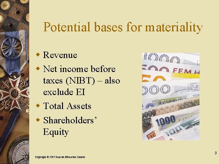 Chapter 8 Materiality and Risk 1 Copyright 2007