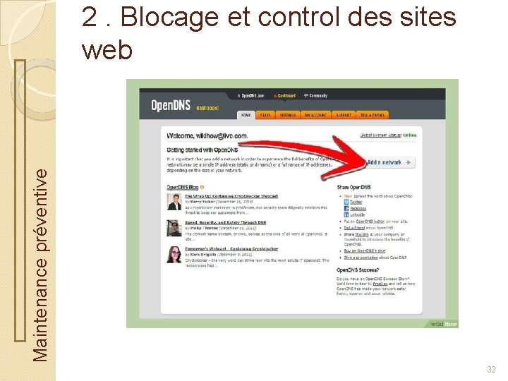 Maintenance préventive 2. Blocage et control des sites web 32 