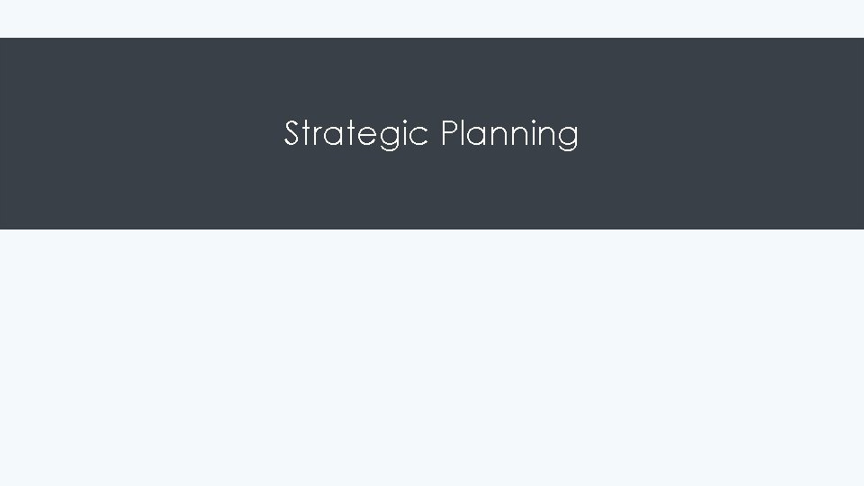 Strategic Planning 