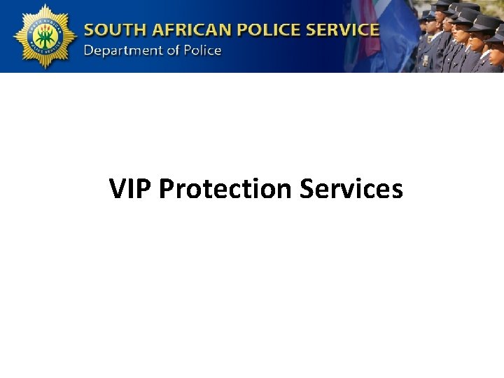 VIP Protection Services 