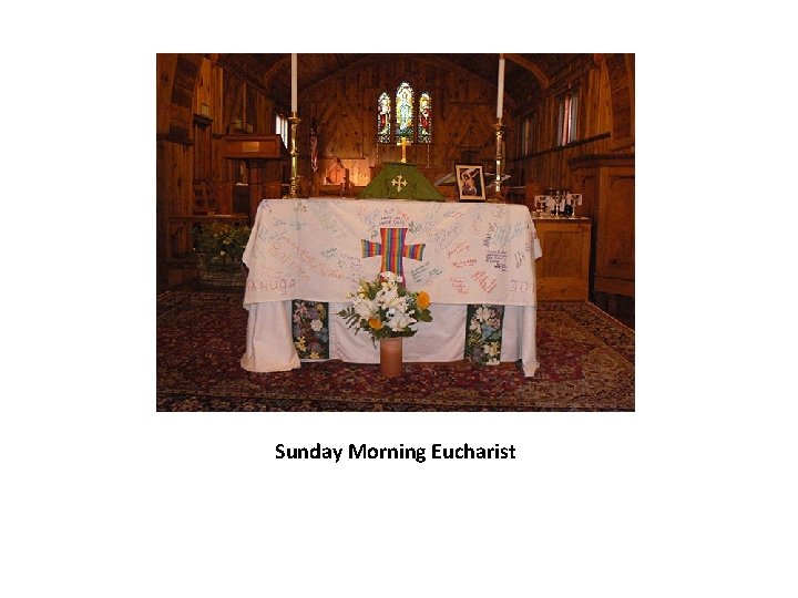 Sunday Morning Eucharist 