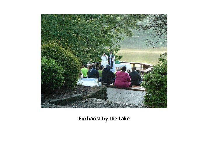 Eucharist by the Lake 