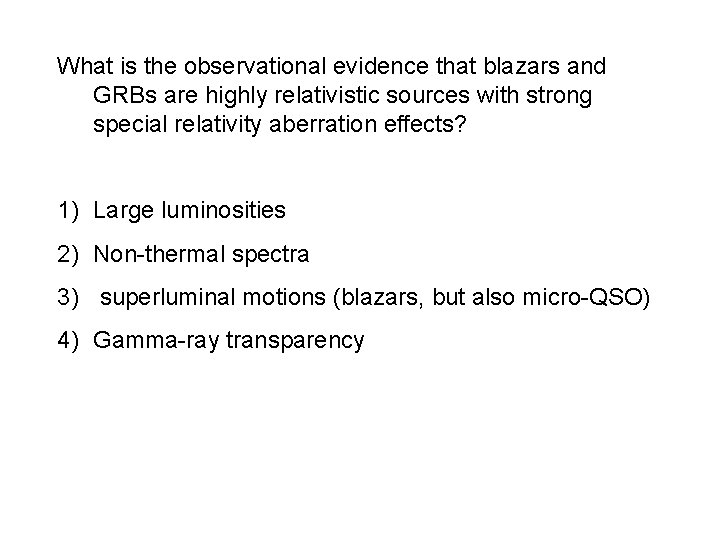 What is the observational evidence that blazars and GRBs are highly relativistic sources with