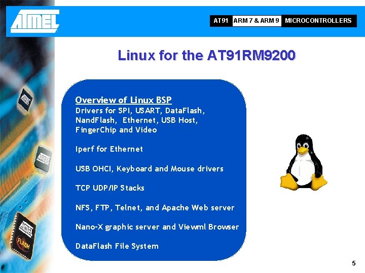 AT 91 ARM 7 & ARM 9 MICROCONTROLLERS Linux for the AT 91 RM