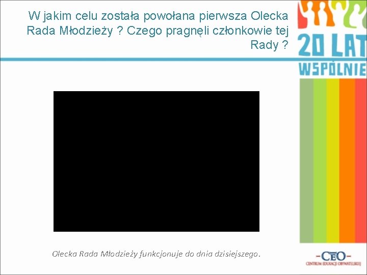 W jakim celu została powołana pierwsza Olecka Rada Młodzieży ? Czego pragnęli członkowie tej