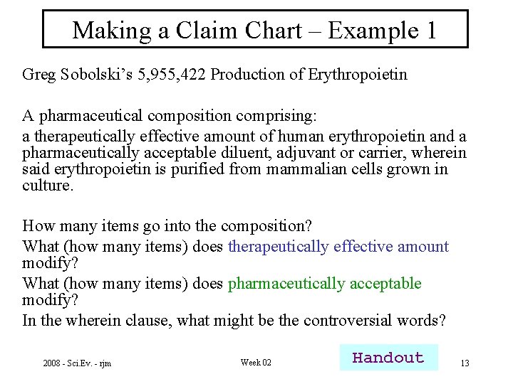 Making a Claim Chart – Example 1 Greg Sobolski’s 5, 955, 422 Production of