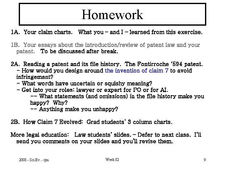 Homework 1 A. Your claim charts. What you – and I – learned from