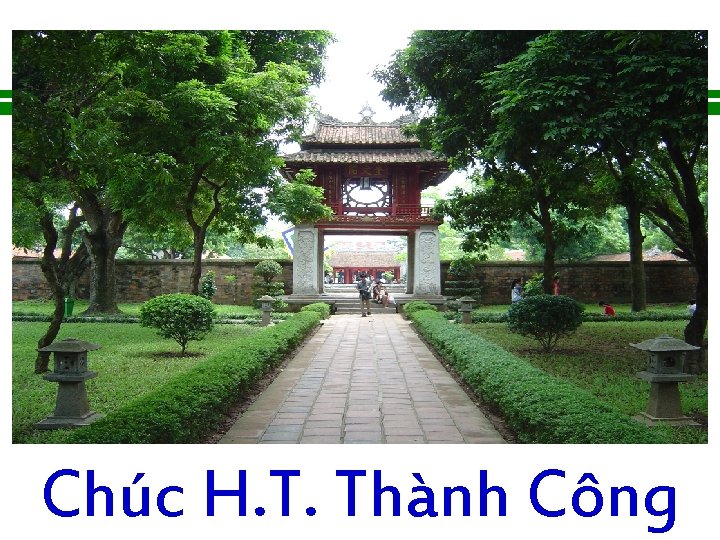 Chúc H. T. Thành Công 