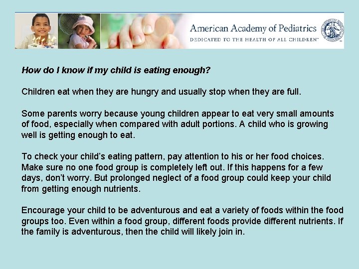 How do I know if my child is eating enough? Children eat when they