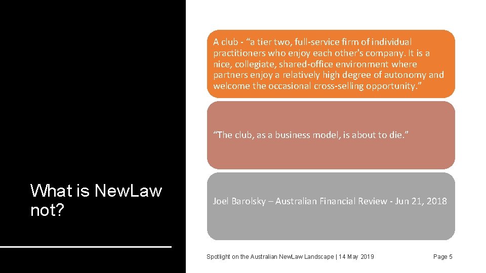 A club - “a tier two, full-service firm of individual practitioners who enjoy each