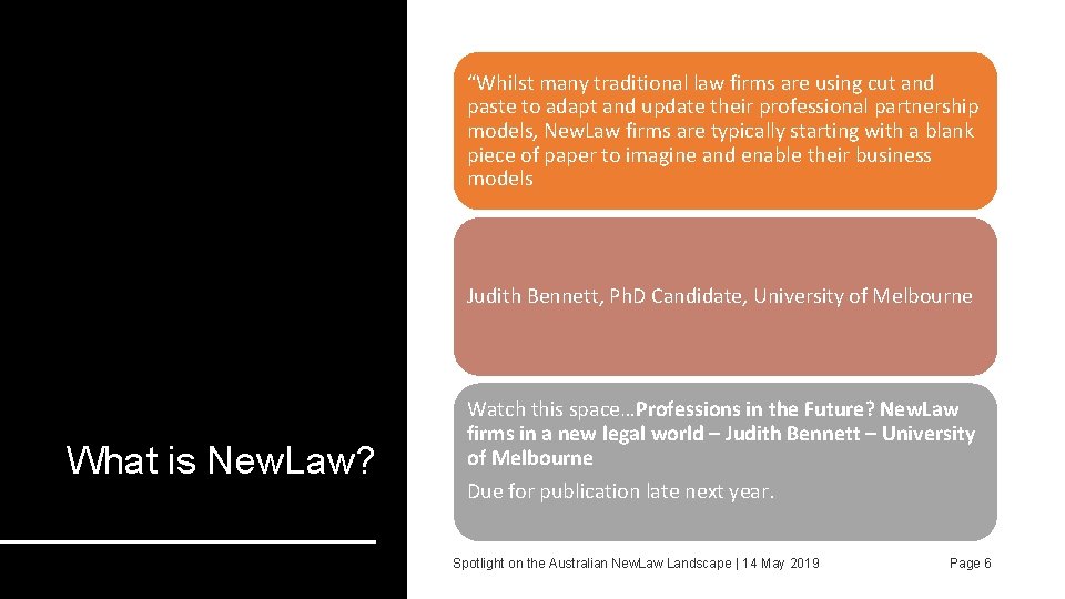 “Whilst many traditional law firms are using cut and paste to adapt and update