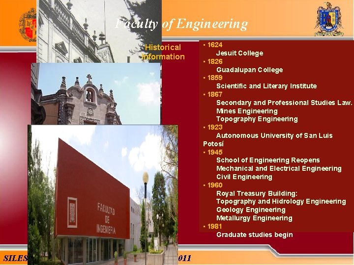 Faculty of Engineering Historical Information SILESIAN UNIVERSITY of TECHNOLOGY 2011 • 1624 Jesuit College