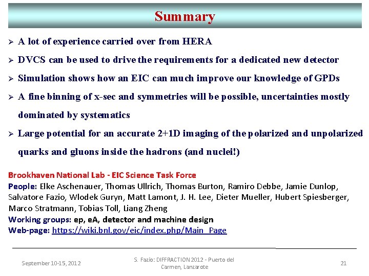 Summary Ø A lot of experience carried over from HERA Ø DVCS can be