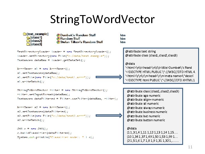 String. To. Word. Vector @attribute text string @attribute class {class 1, class 2, class