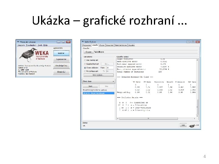 Ukázka – grafické rozhraní. . . 4 