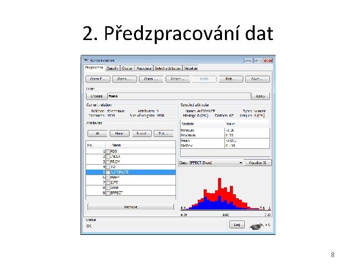 2. Předzpracování dat 8 