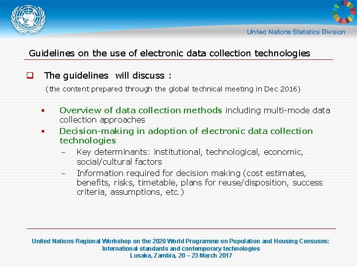 Guidelines on the use of electronic data collection technologies q The guidelines will discuss