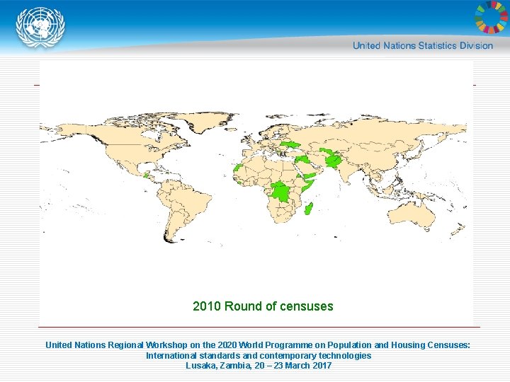 2010 Round of censuses United Nations Regional Workshop on the 2020 World Programme on
