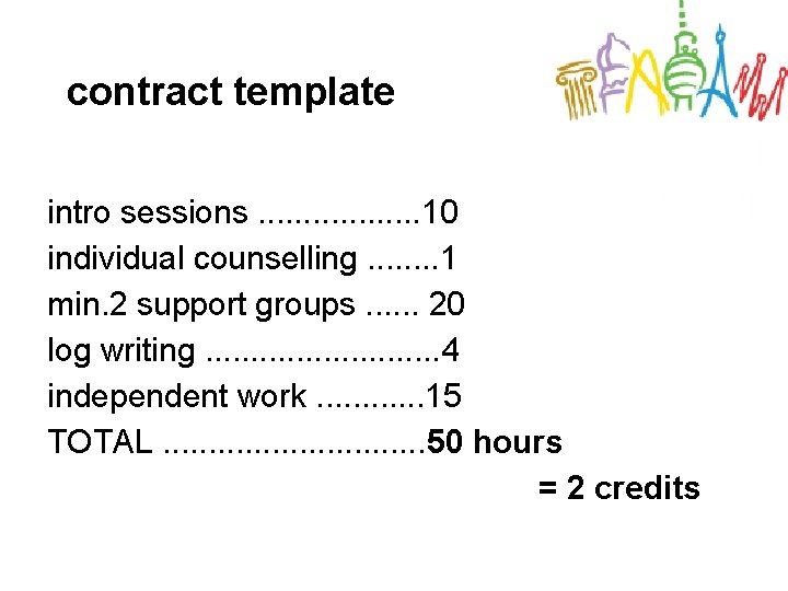 contract template intro sessions. . . . 10 individual counselling. . . . 1