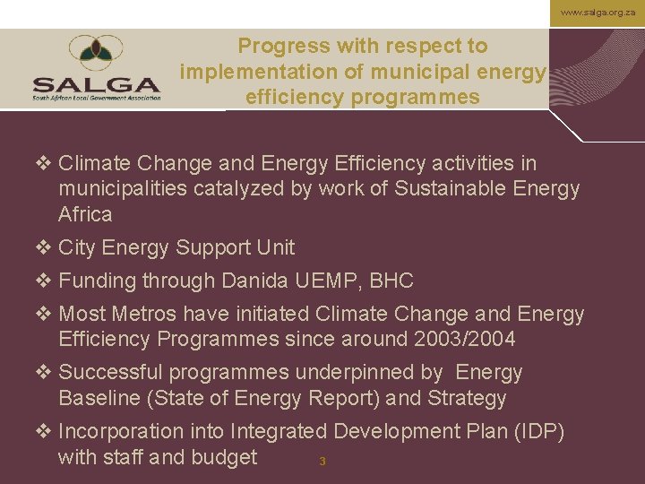 www. salga. org. za Progress with respect to implementation of municipal energy efficiency programmes