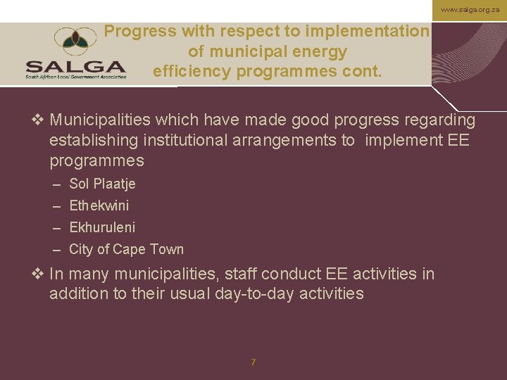 www. salga. org. za Progress with respect to implementation of municipal energy efficiency programmes