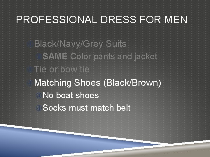 PROFESSIONAL DRESS FOR MEN Black/Navy/Grey Suits SAME Color pants and jacket Tie or bow