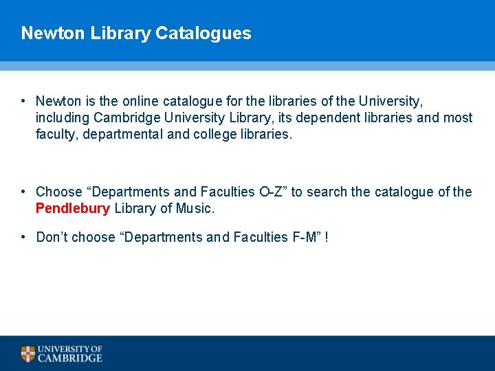 Newton Library Catalogues • Newton is the online catalogue for the libraries of the