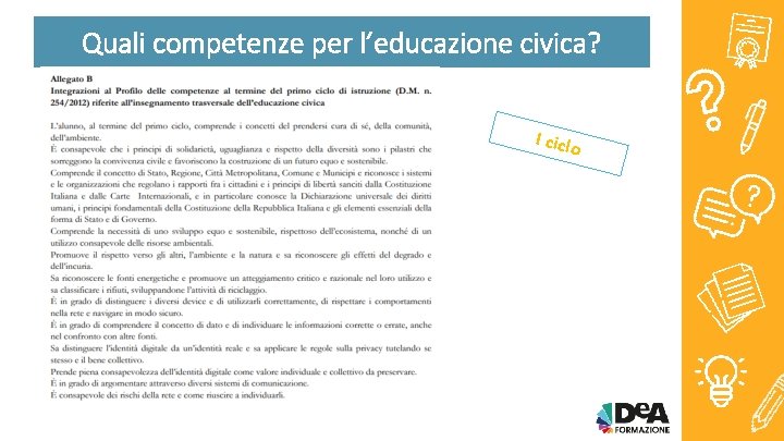 Quali competenze per l’educazione civica? I ciclo 