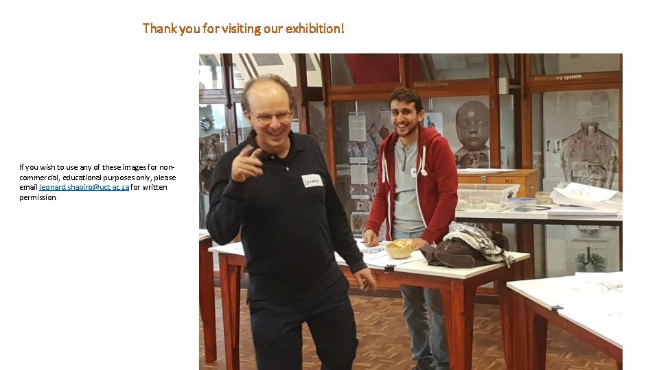 Thank you for visiting our exhibition! If you wish to use any of these