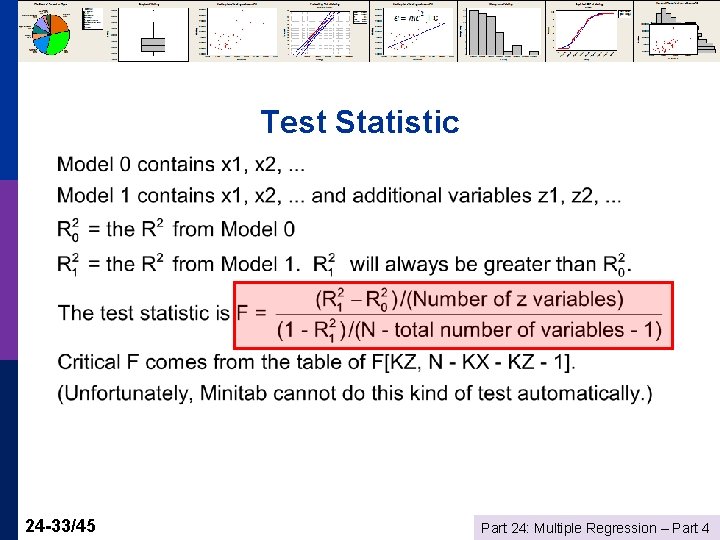 Test Statistic 24 -33/45 Part 24: Multiple Regression – Part 4 