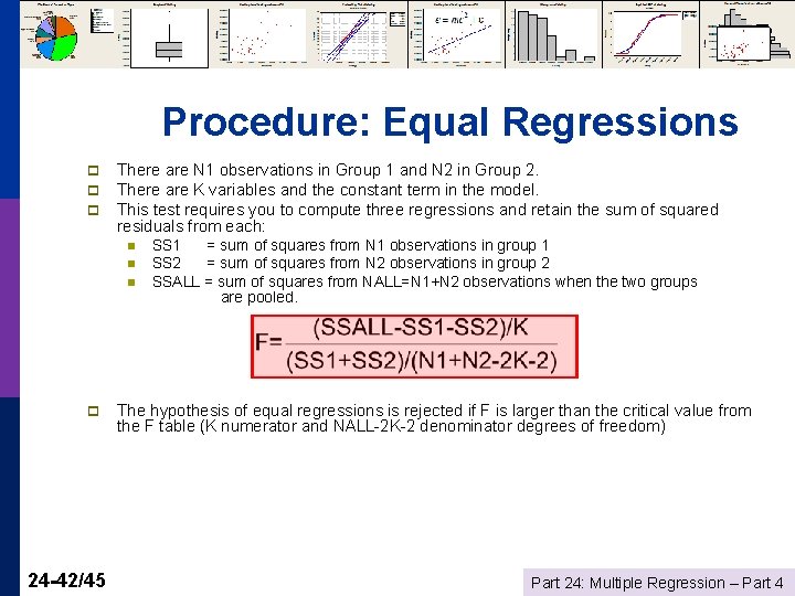 Procedure: Equal Regressions p p p There are N 1 observations in Group 1